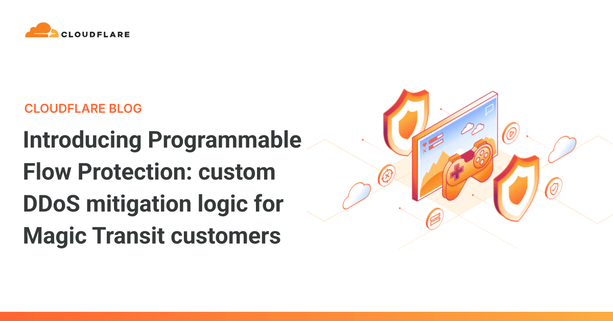 Featured image for Cloudflare Introduces Programmable Flow Protection for DDoS Mitigation
