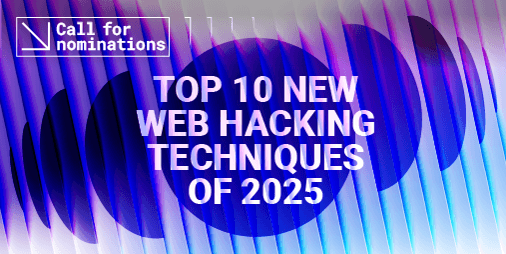 Featured image for Vote Now: Top 10 Web Hacking Techniques of 2025!